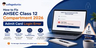 How to Fix AHSEC Class 12 Compartment 2026 Admit Card Login Error